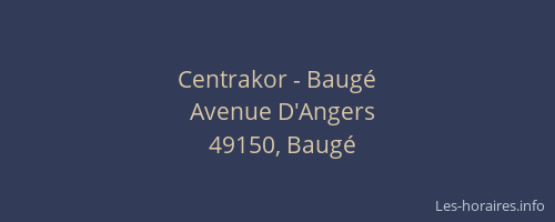 Centrakor - Baugé
