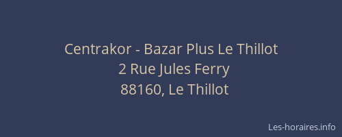 Centrakor - Bazar Plus Le Thillot