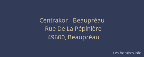 Centrakor - Beaupréau