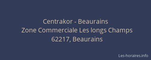 Centrakor - Beaurains