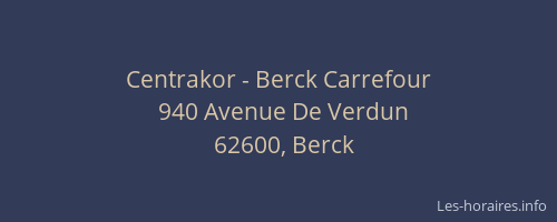 Centrakor - Berck Carrefour