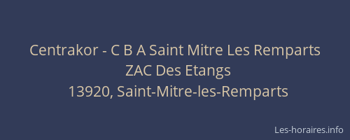 Centrakor - C B A Saint Mitre Les Remparts