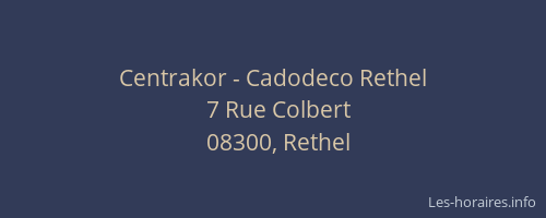 Centrakor - Cadodeco Rethel