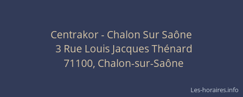 Centrakor - Chalon Sur Saône