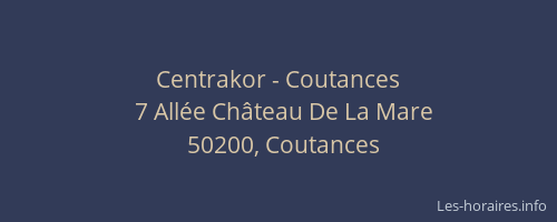 Centrakor - Coutances