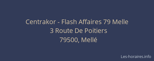 Centrakor - Flash Affaires 79 Melle