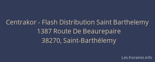 Centrakor - Flash Distribution Saint Barthelemy