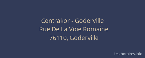 Centrakor - Goderville