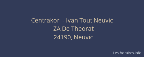 Centrakor  - Ivan Tout Neuvic