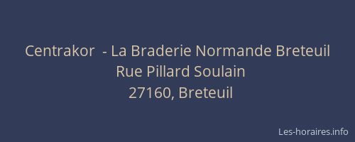 Centrakor  - La Braderie Normande Breteuil