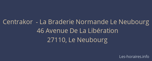 Centrakor  - La Braderie Normande Le Neubourg