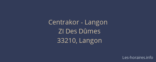 Centrakor - Langon