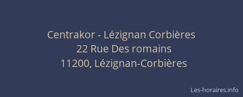 Centrakor - L&eacute;zignan Corbi&egrave;res