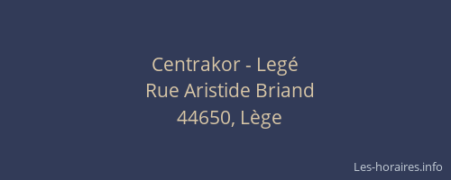 Centrakor - Legé
