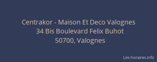 Centrakor - Maison Et Deco Valognes