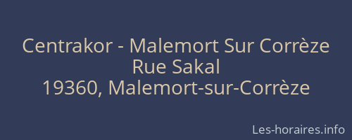 Centrakor - Malemort Sur Corrèze