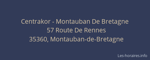 Centrakor - Montauban De Bretagne