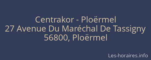Centrakor - Ploërmel