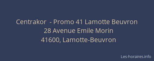 Centrakor  - Promo 41 Lamotte Beuvron