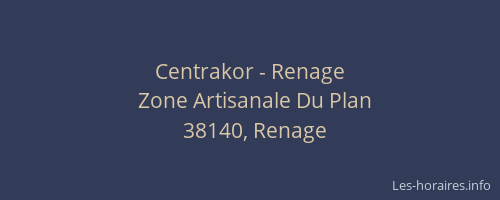 Centrakor - Renage