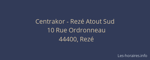 Centrakor - Rezé Atout Sud