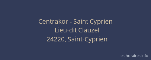 Centrakor - Saint Cyprien