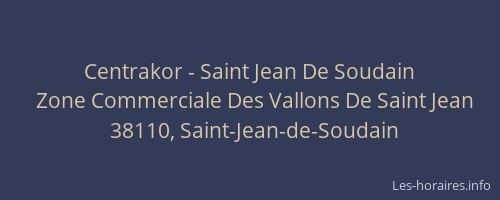 Centrakor - Saint Jean De Soudain