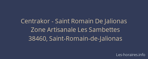 Centrakor - Saint Romain De Jalionas
