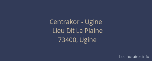 Centrakor - Ugine
