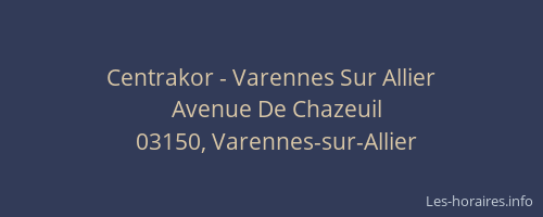 Centrakor - Varennes Sur Allier