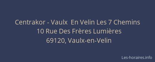 Centrakor - Vaulx  En Velin Les 7 Chemins