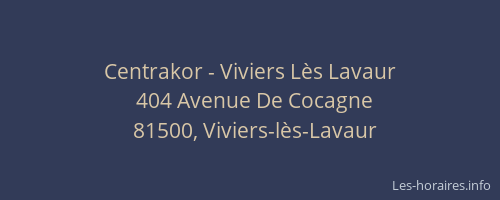 Centrakor - Viviers L&egrave;s Lavaur