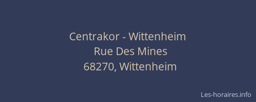 Centrakor - Wittenheim