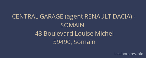 CENTRAL GARAGE (agent RENAULT DACIA) - SOMAIN