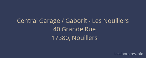 Central Garage / Gaborit - Les Nouillers