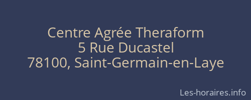 Centre Agrée Theraform