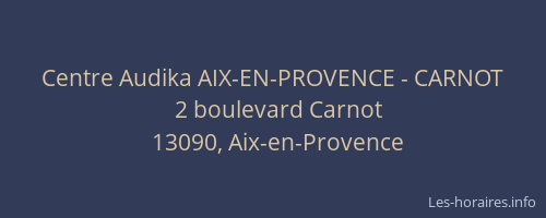 Centre Audika AIX-EN-PROVENCE - CARNOT