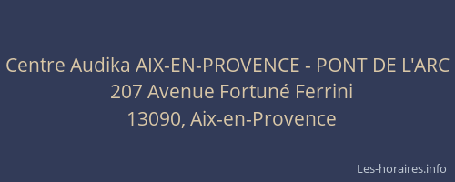 Centre Audika AIX-EN-PROVENCE - PONT DE L'ARC