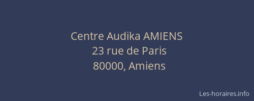 Centre Audika AMIENS