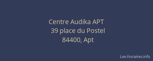 Centre Audika APT