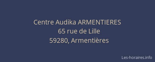 Centre Audika ARMENTIERES