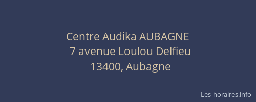 Centre Audika AUBAGNE