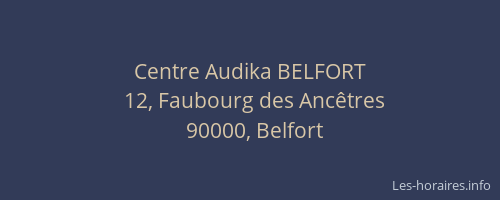 Centre Audika BELFORT