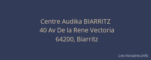Centre Audika BIARRITZ