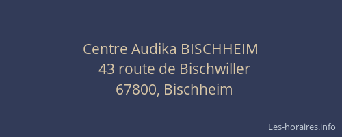 Centre Audika BISCHHEIM