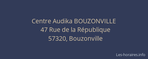 Centre Audika BOUZONVILLE