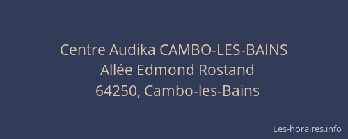 Centre Audika CAMBO-LES-BAINS