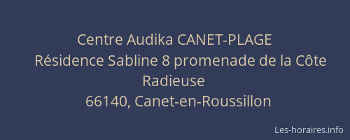 Centre Audika CANET-PLAGE