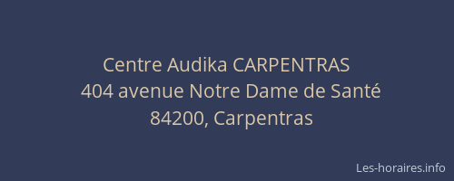 Centre Audika CARPENTRAS