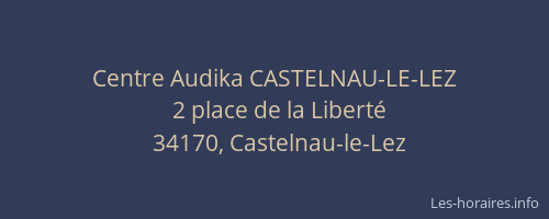 Centre Audika CASTELNAU-LE-LEZ